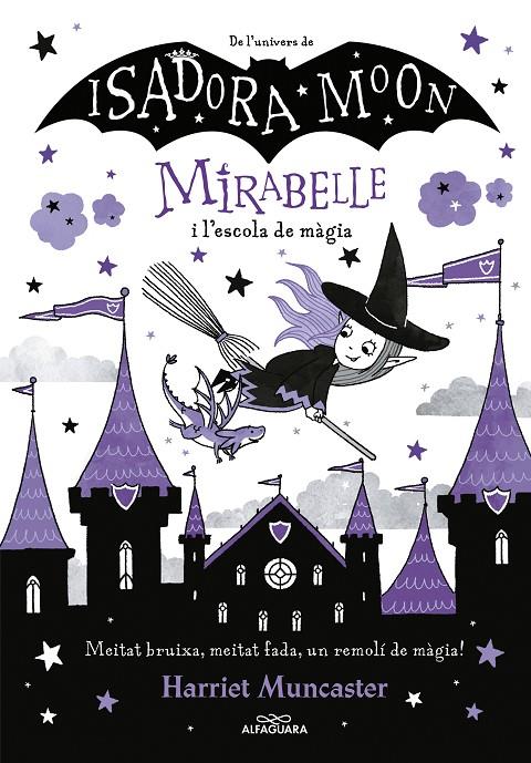 Mirabelle i l'escola de màgia, la (Mirabelle 2) | 9788420440965 | Muncaster, Harriet