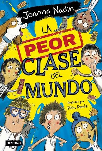 Peor clase del mundo, la 1 | 9788408267065 | Nadin, Joanna