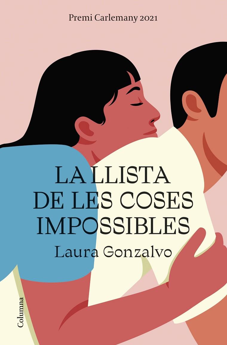 Lllista de les coses impossibles, la | 9788466429108 | Gonzalvo, Laura