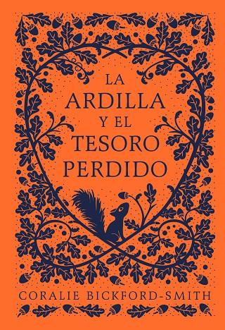 Ardilla y el tesoro perdido, la | 9788418050725 | Bickford-Smith, Coralie