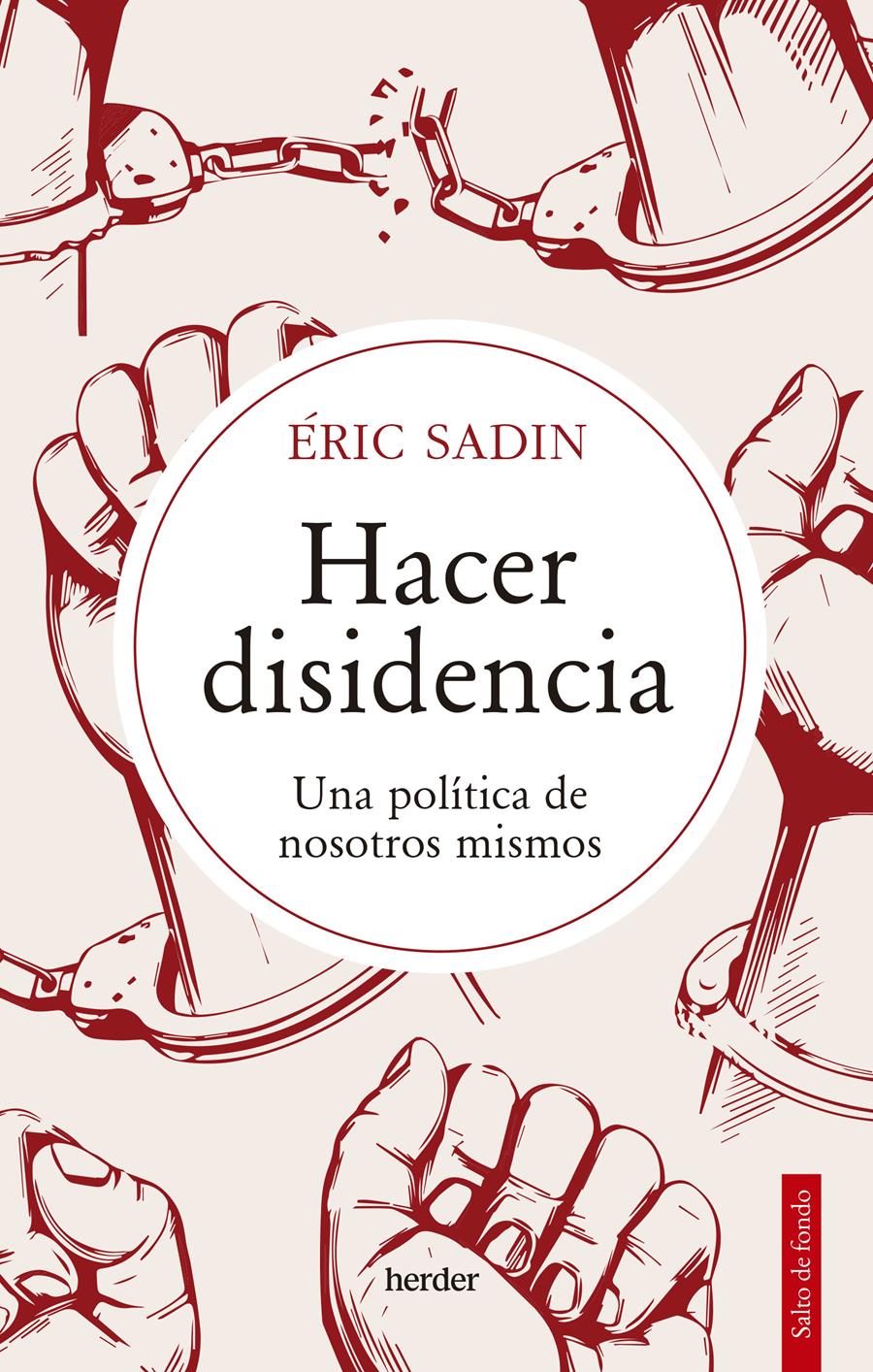 Hacer disidencia | 9788425449871 | Sadin, Eric