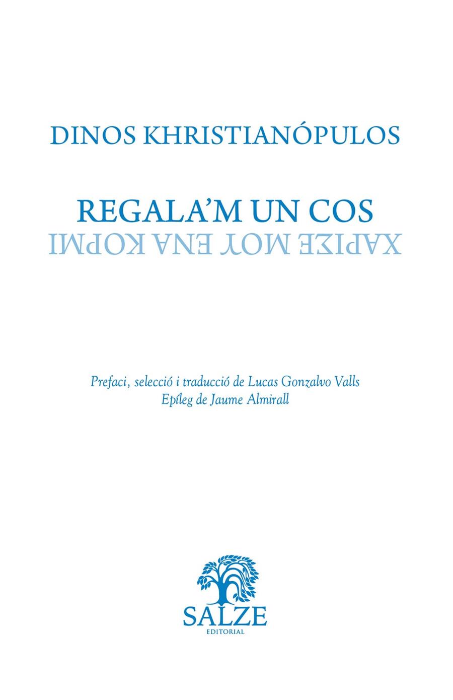 Regala'm un cos | 9788409579150 | Khristianópulos, Dinos / Khristianópulos, Dinos