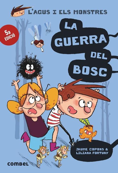 Guerra del bosc, la (L'Agus i els monstres4) | 9788491010395 | Copons Ramon, Jaume