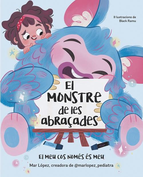 Monstre de les abraçades, el. El meu cos només és meu | 9788448869878 | López, Mar