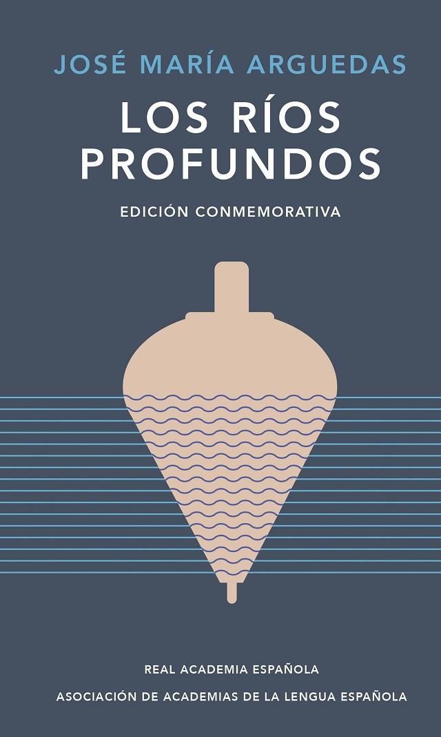 Ríos profundos, los  | 9788420461885 | Arguedas, José María