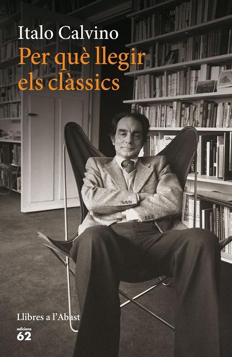 Per què llegir els clàssics | 9788429774924 | Calvino, Italo