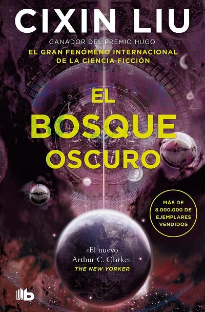 Bosque oscuro, el (Trilogía de los Tres Cuerpos 2) | 9788413146454 | Liu, Cixin