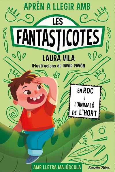 Roc i l'animaló de l'hort, en (Aprèn a llegir amb les Fantasticotes 10) | 9788413899015 | Vila, Laura