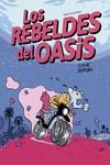 Rebeldes del Oasis, los | 9788413714943 | Deroin, Lucie