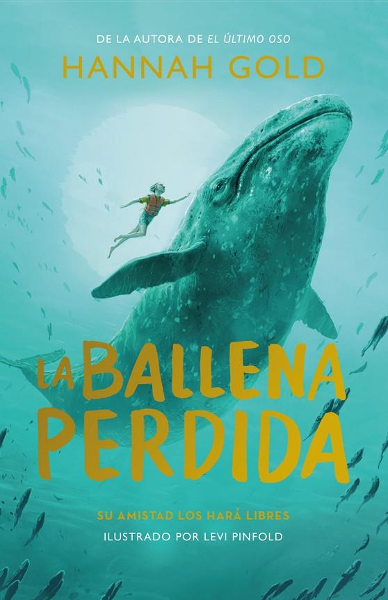 La ballena perdida | 9788419521361 | Gold, Hannah