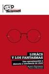 Lukács y los fantasmas | 9788412660319 | Santamaría, Alberto