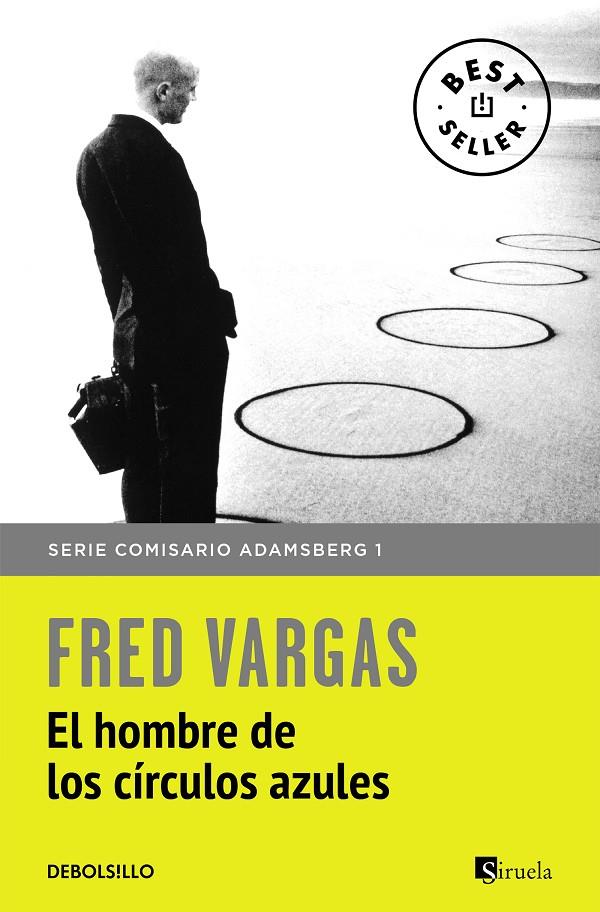 Hombre de los círculos azules, el (Comisario Adamsberg 1) | 9788466331159 | Vargas, Fred