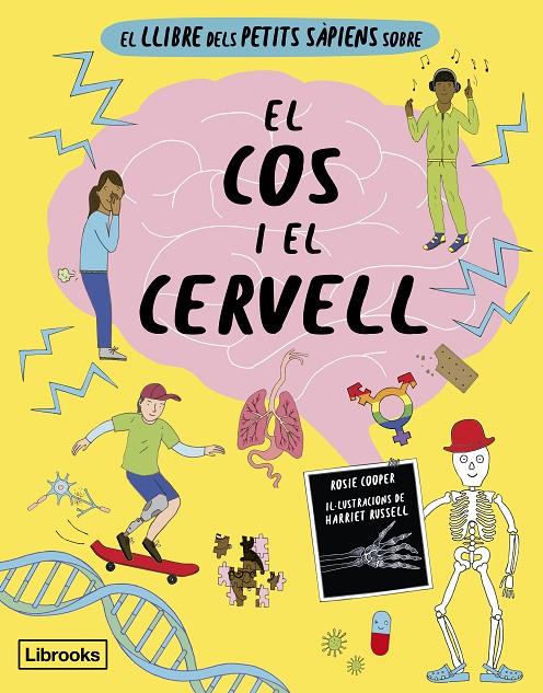 Llibre dels petits sàpiens sobre el cos i el cervell, el | 9788412725384 | Cooper, Rosie