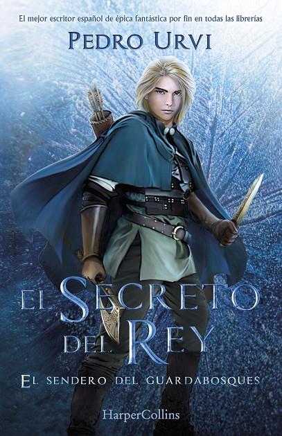 Secreto del Rey, el: (El Sendero del Guardabosques, Libro 2) | 9788418774478 | Urvi, Pedro