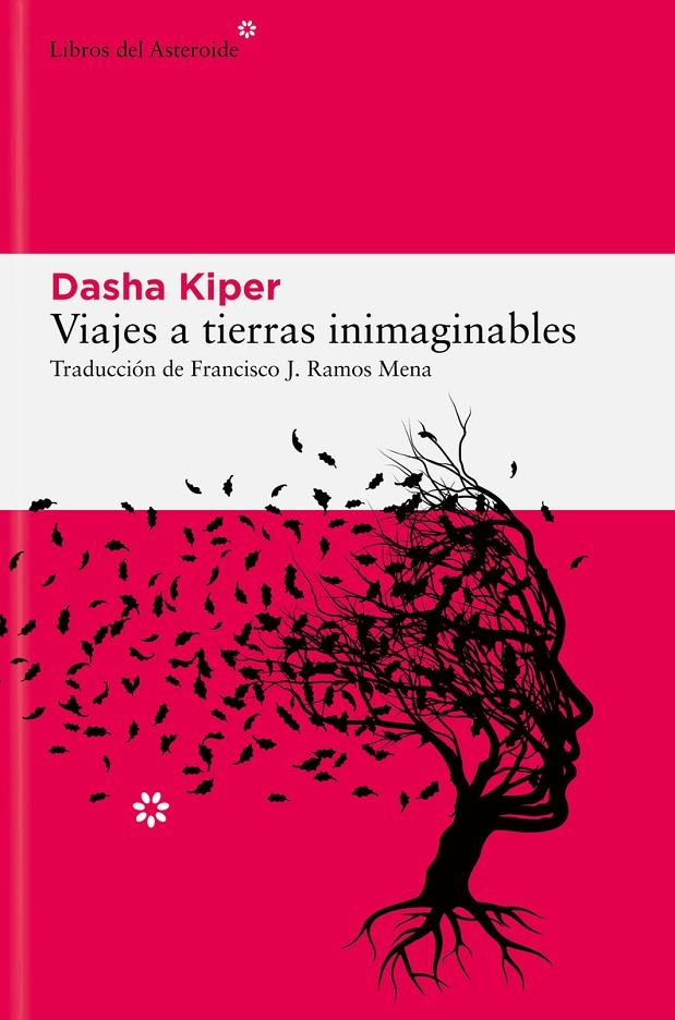 Viajes a tierras inimaginables | 9788419089809 | Kiper, Dasha