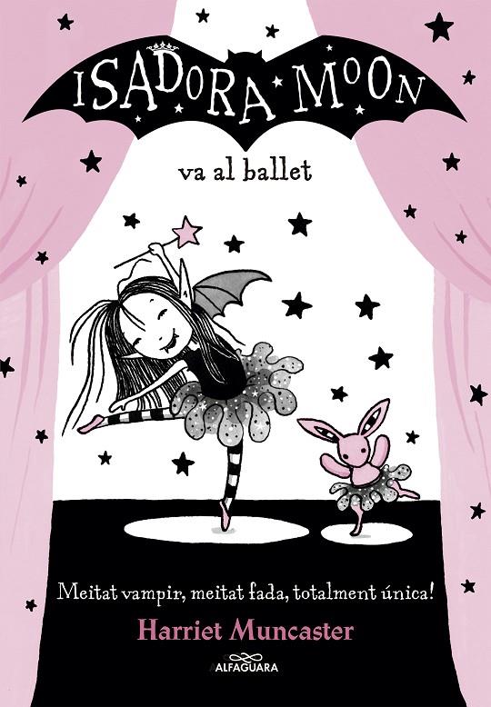 Isadora Moon 4  La Isadora Moon va al ballet | 9788420487441 | Muncaster, Harriet