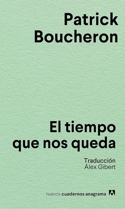 Tiempo que nos queda, el | 9788433928856 | Boucheron, Patrick