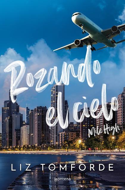 Rozando el cielo (Mile High) (La Ciudad de los Vientos 1) | 9788419848260 | Tomforde, Liz