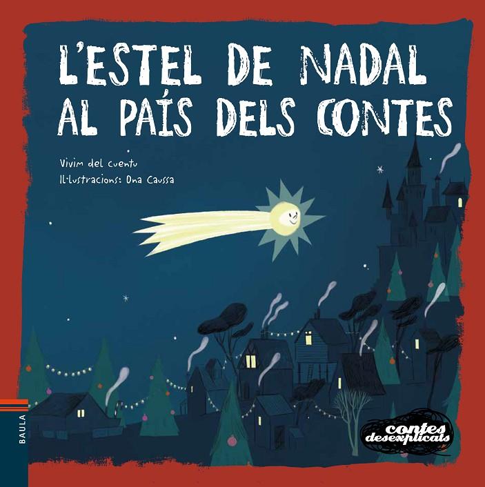 Estel de Nadal al país dels contes, l' | 9788447942664 | Vivim del Cuentu