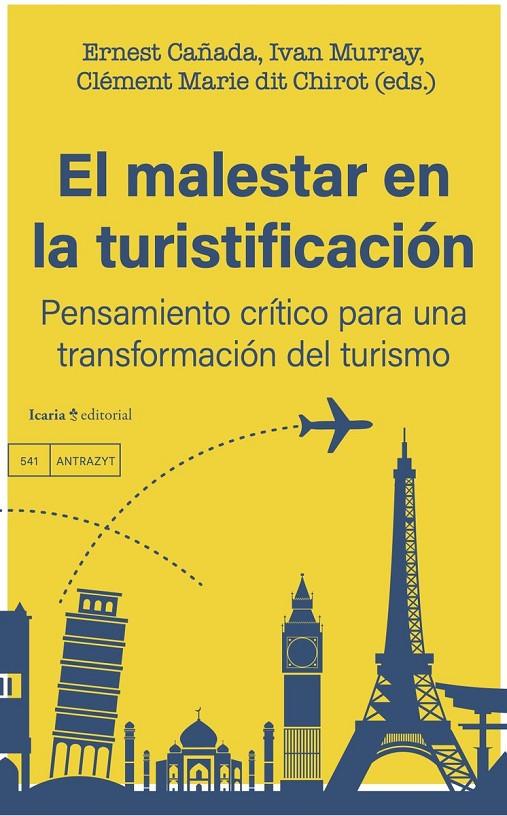 Malestar en la turistificación, el | 9788419778574 | DDAA