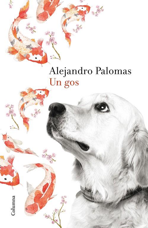 Gos, un | 9788466420426 | Palomas, Alejandro