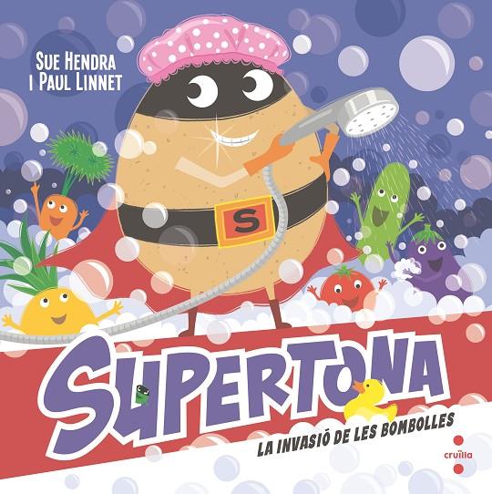 Supertona. La invasió de les bombolles | 9788466157179 | Hendra, Sue / Linnet, Paul