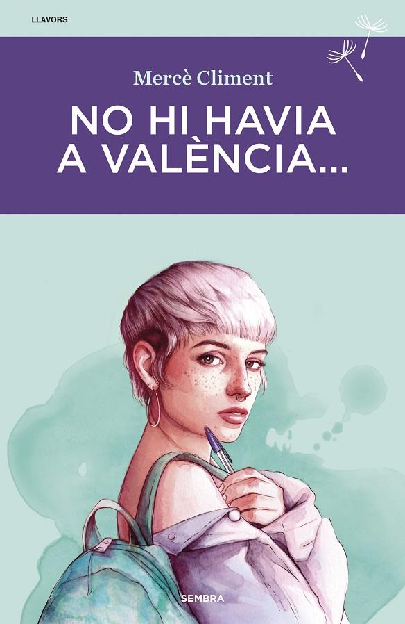 No hi havia a València... | 9788416698622 | Climent, Mercè