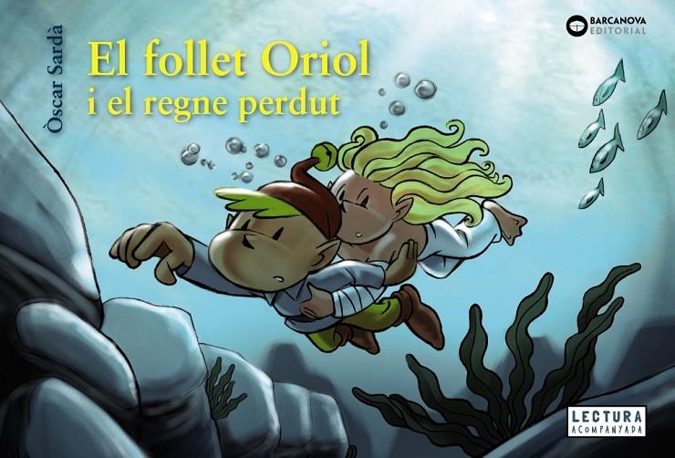 Follet Oriol i el regne perdut, el | 9788448952143 | Sardà, Òscar