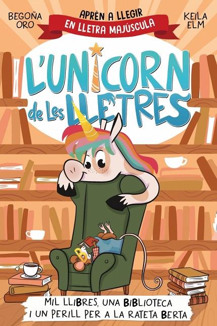 Mil llibres, una biblioteca i un perill per a la ra (L'unicorn de les lletres 3) | 9788448869533 | Oro, Begoña