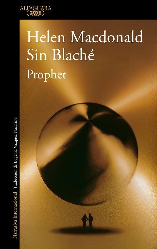 Prophet | 9788420476193 | Macdonald, Helen / Blaché, Sin