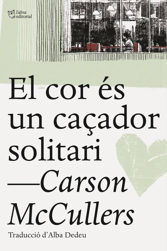 Cor és un caçador solitar, el | 9788494655661 | McCullers, Carson