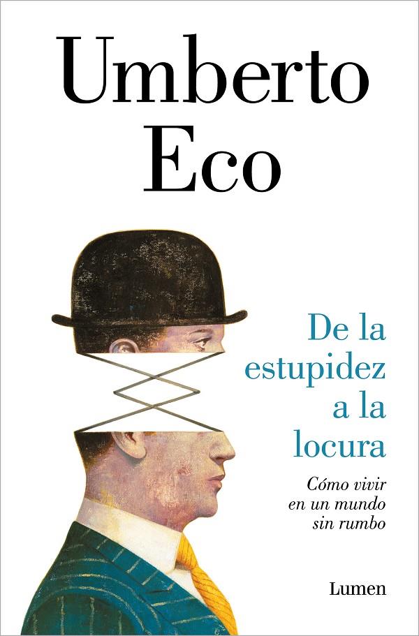 De la estupidez a la locura | 9788426424853 | Eco, Umberto