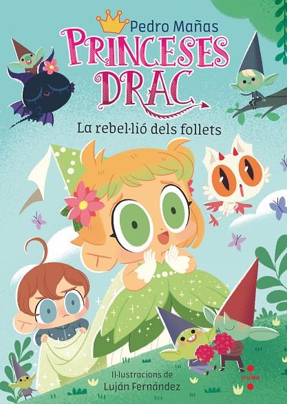 Rebel·lió dels follets, la (Princeses Drac 17) | 9788466157056 | Mañas Romero, Pedro