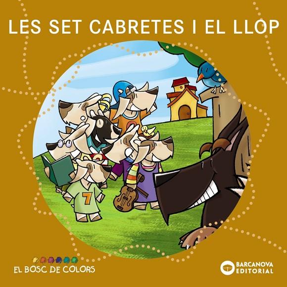 Set cabretes i el llop, les (El bosc de colors) | 9788448917500 | Baldó, Estel/Gil, Rosa/Soliva, Maria