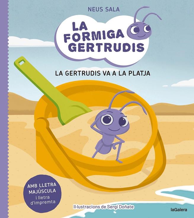 Formiga Gertrudis 1, la. La Gertrudis va a la platja | 9788424671679 | SALA BAIGET, NEUS