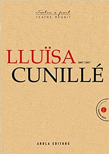 Lluïsa Cunillé 2012-2024 Teatre reunit | 9788412916010 | CUNILLE LLUISA