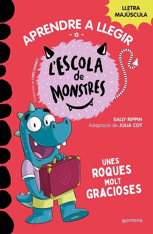 Unes roques molt gracioses (Aprendre a llegir a l'Escola de Monstres 16) | 9788419746153 | Rippin, Sally