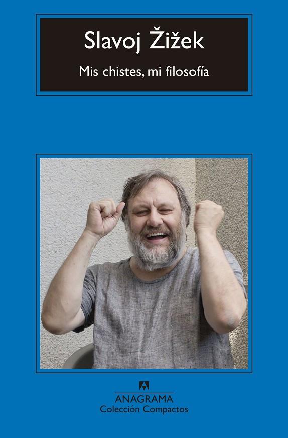 Mis chistes, mi filosofía | 9788433960153 | Žižek, Slavoj