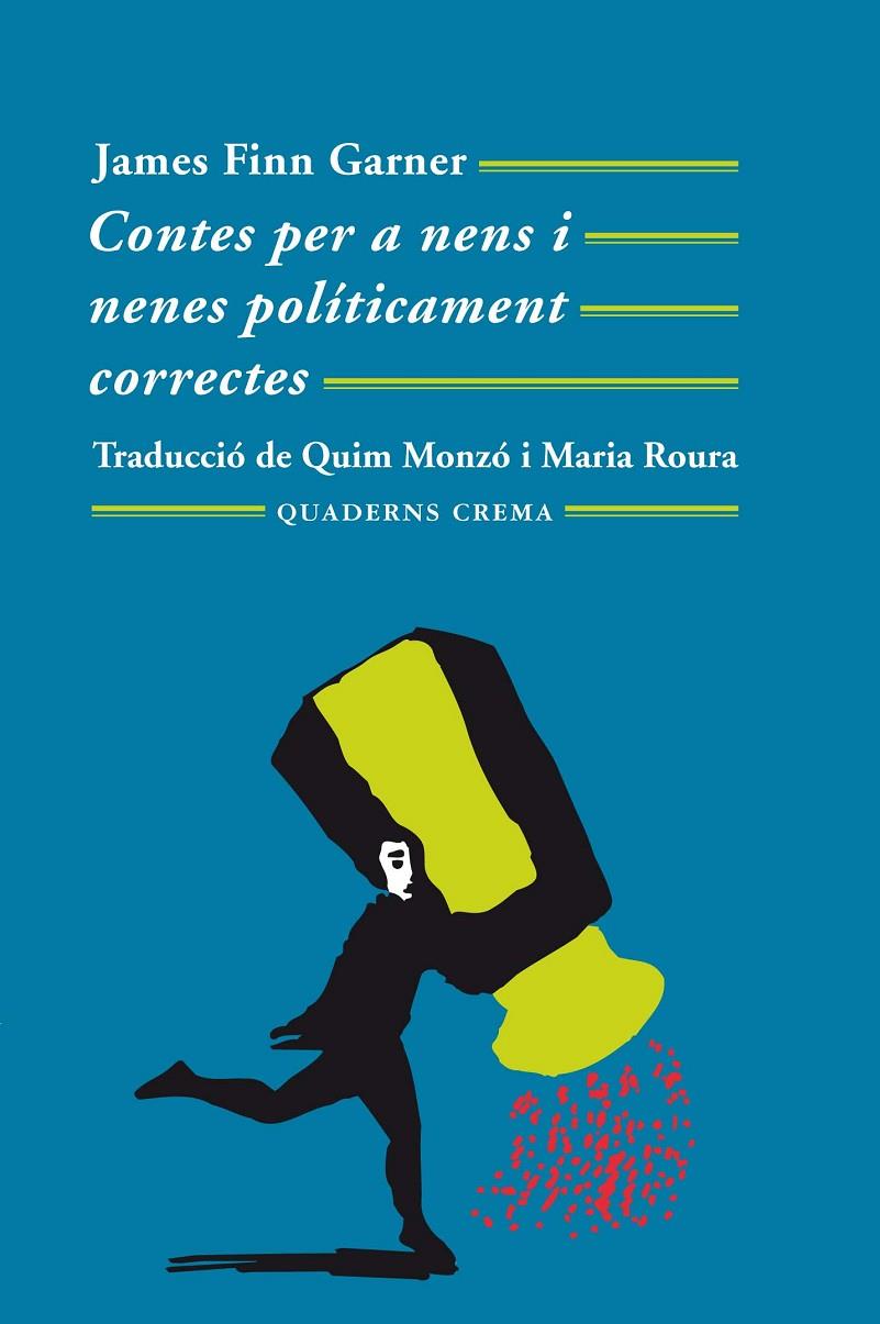 Contes per a nens i nenes políticament correctes | 9788477271536 | Finn Garner, James