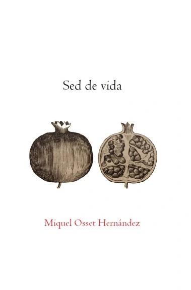 Sed de vida | 9788412332988 | Osset Hernández, Miquel