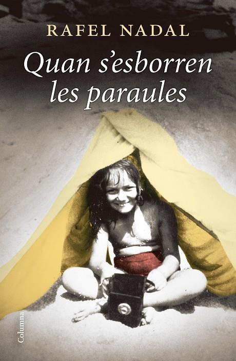 Quan s'esborren les paraules | 9788466428460 | Nadal, Rafel