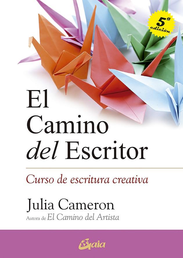 Camino del escritor, el | 9788484455509 | Cameron, Julia