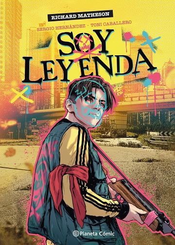 Soy Leyenda (novela gráfica) | 9788411610926 | Matheson, Richard / Caballero, Toni / Hernández, Sergio