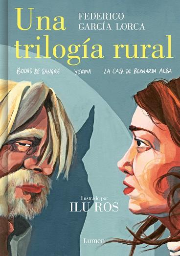 Una trilogía rural (Bodas de sangre, Yerma,  La casa de Bernarda Alba) | 9788426455604 | García Lorca, Federico / Ros, Ilu