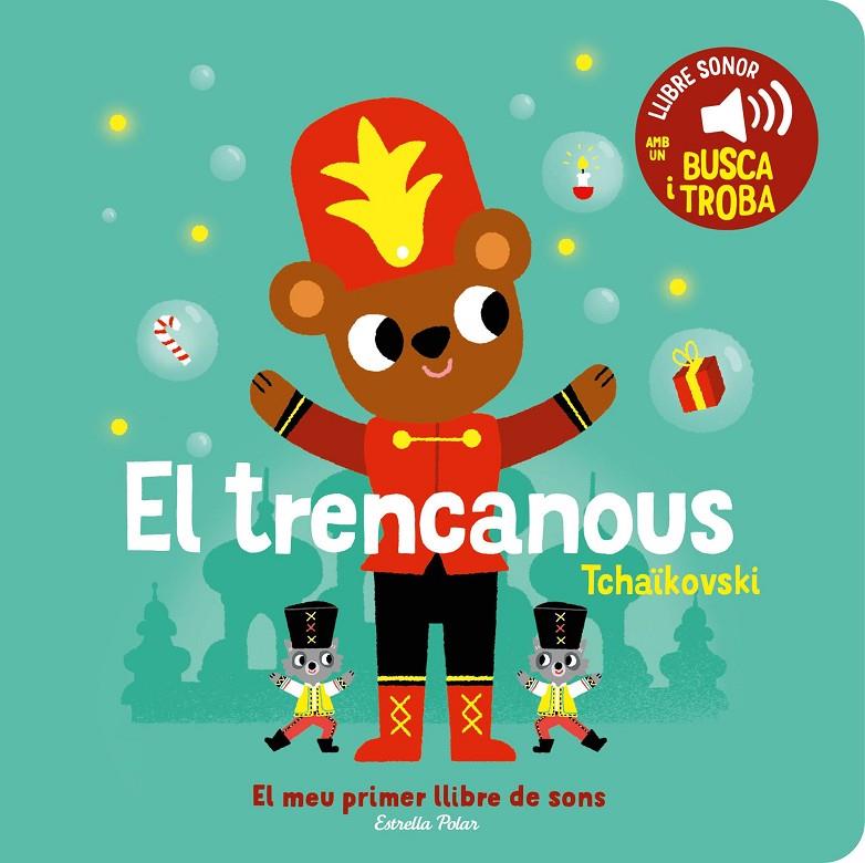 Trencanous, el. El meu primer llibre de sons | 9788413896403 | Billet, Marion