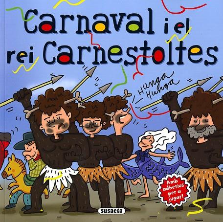 Carnaval i el rei Carnestoltes | 9788467765229 | Cassany, Mia