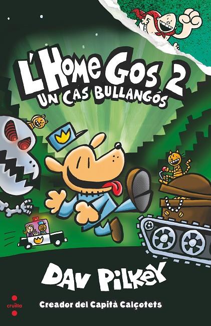 Cas bullangós, un (L'home gos 2) | 9788466144797 | Pilkey, Dav