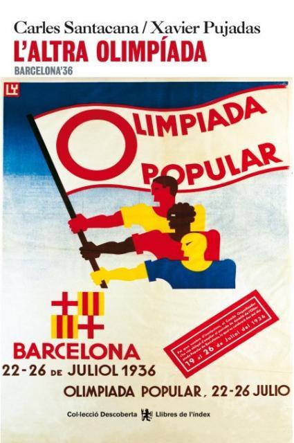 Altra olimpiada, Barcelona'36, l' | 9788496563223 | Pujades, Xavier / Santacana, Carles