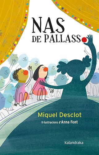 Nas de pallasso | 9788418558481 | Desclot, Miquel