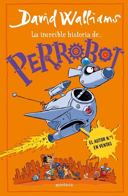 Increíble historia de... PerroBot, la | 9788419848772 | Walliams, David